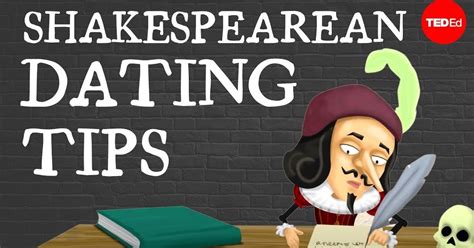 shakespeare dating tips